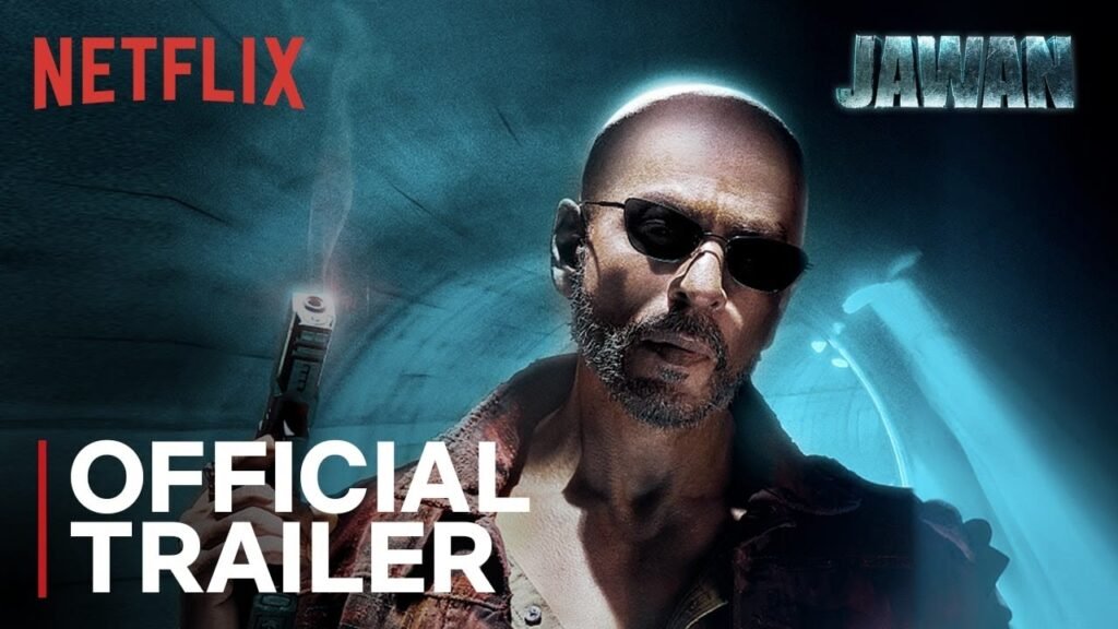 Jawan Movie- Netflix